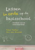 Lessen in orde op de basisschool 9789046902905 Peter Teitler, Verzenden, Peter Teitler