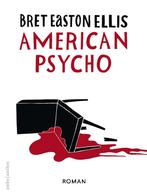 American psycho 9789026337192 Bret Easton Ellis, Boeken, Verzenden, Gelezen, Bret Easton Ellis