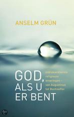God, als U er bent 9789059951921 Anselm Grün, Boeken, Verzenden, Gelezen, Anselm Grün