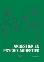 Akoestiek en Psycho-akoestiek 9789401453950 Johan Rijckaert, Boeken, Verzenden, Gelezen, Johan Rijckaert