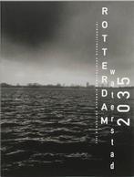Rotterdam Waterstad 2035 9789059730243, Boeken, Verzenden, Zo goed als nieuw
