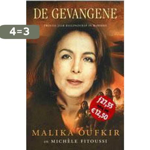 Gevangene 9789069744360 Malika Oufkir, Boeken, Hobby en Vrije tijd, Gelezen, Verzenden