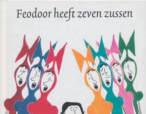 Feodoor heeft zeven zussen 9789025749354 Huiberts, Boeken, Overige Boeken, Gelezen, Verzenden