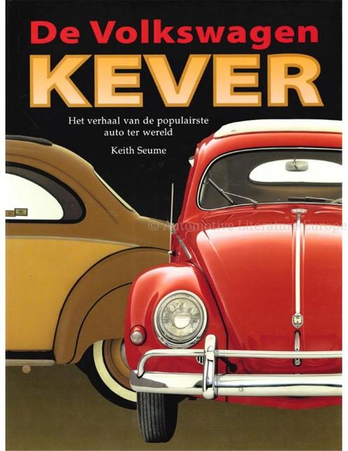 DE VOLKSWAGEN KEVER, HET VERHAAL VAN DE POPULAIRSTE AUTO, Boeken, Auto's | Boeken