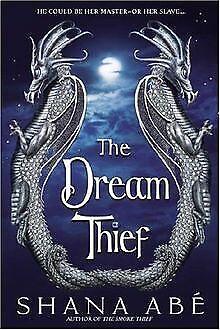 The Dream Thief  Shana Abe  Book, Boeken, Overige Boeken, Zo goed als nieuw, Verzenden