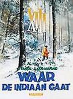 Waar de indiaan gaat / Dertien / 2 9789063349011 Vance, Boeken, Stripverhalen, Verzenden, Gelezen, Vance