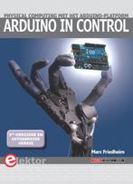Arduino in control 9789053812808 Marc Friedheim, Verzenden, Marc Friedheim