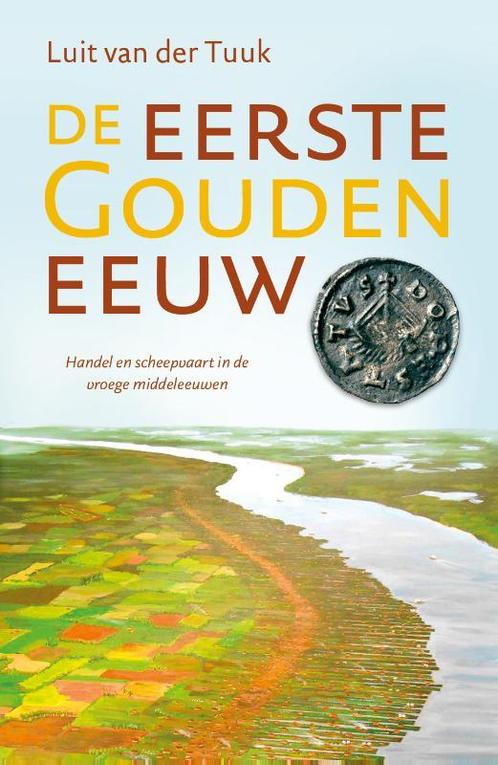 De eerste Gouden Eeuw 9789401908436 Luit van der Tuuk, Boeken, Geschiedenis | Wereld, Gelezen, Verzenden