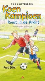Koen Kampioen komt in de krant / Koen Kampioen 9789047617860, Boeken, Verzenden, Gelezen, Fred Diks
