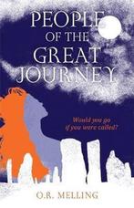 People of the Great Journey 9781781802076 O.R. Melling, Verzenden, O.R. Melling