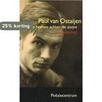 Witte hoeven achter de zoom 9789070968397 P. van Ostaijen, Verzenden, P. van Ostaijen