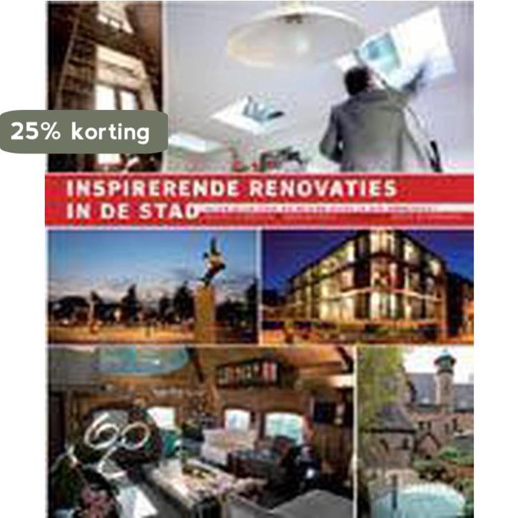 Inspirerende renovaties in de stad 9789020967920 Albertijn, Boeken, Kunst en Cultuur | Beeldend, Zo goed als nieuw, Verzenden