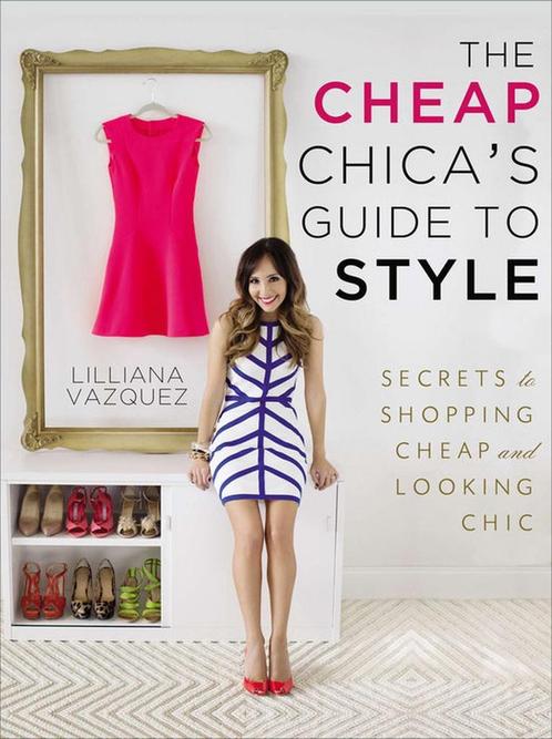 The Cheap Chicas Guide to Style 9781592408085, Livres, Livres Autre, Envoi