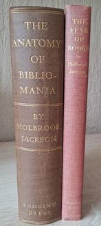 Holbrook Jackson - The Anatomy of Bibliomania & The Fear of
