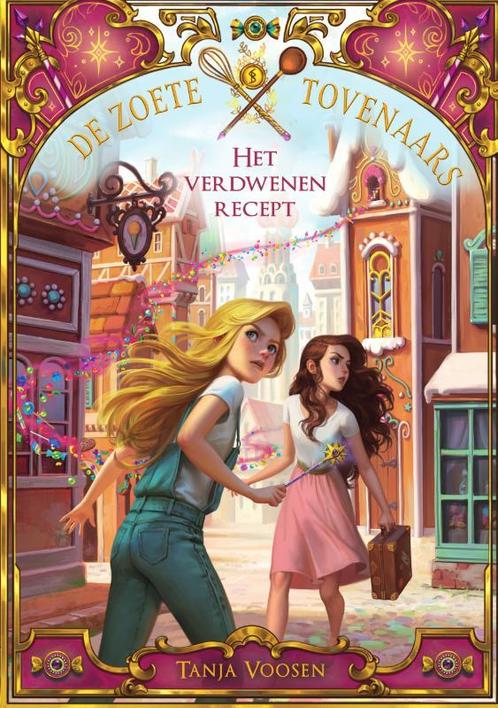 Het verdwenen recept / De Zoete Tovenaars / 2 9789000380008, Boeken, Kinderboeken | Jeugd | 10 tot 12 jaar, Zo goed als nieuw
