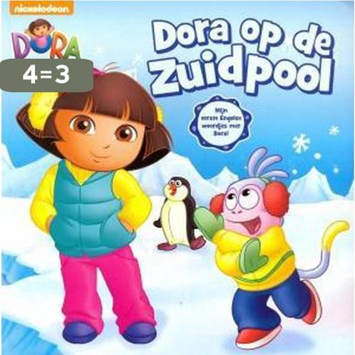 Dora op de zuidpool / Dora 9789089414328, Boeken, Kinderboeken | Kleuters, Gelezen, Verzenden