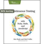 Continuous Testing 9781934356708 Ben Rady, Verzenden, Ben Rady