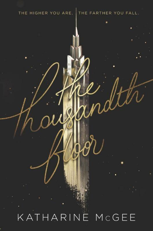 The Thousandth Floor 9780062564801 Katharine McGee, Livres, Langue | Anglais, Envoi