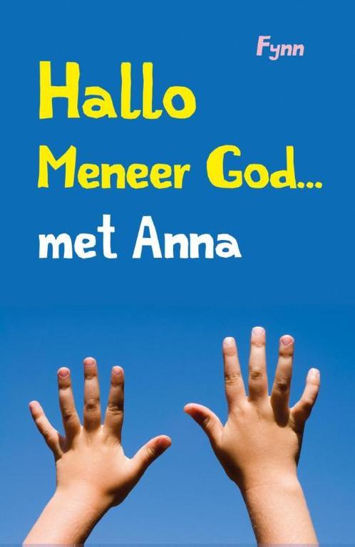 Hallo meneer God... met Anna 9789043524209, Livres, Religion & Théologie, Envoi