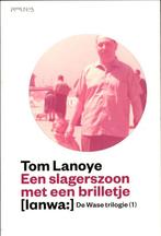 Een slagerszoon met een brilletje / De Wase trilogie, Boeken, Verzenden, Zo goed als nieuw, Tom Lanoye