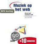 Muziek op het web in 10 minuten / In 10 minuten H. de Boer, Verzenden, Zo goed als nieuw, H. de Boer