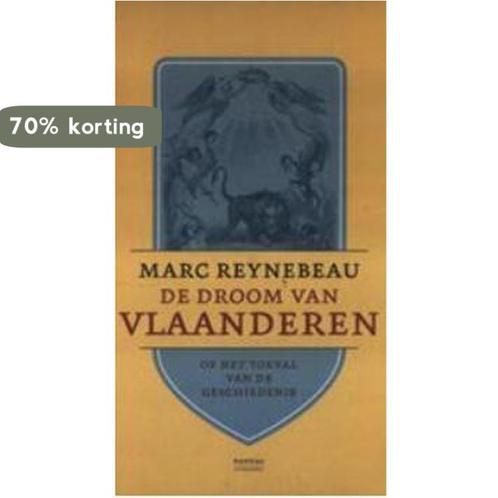 DROOM VAN VLAANDEREN 9789022317693 Reynebeau, Boeken, Geschiedenis | Nationaal, Zo goed als nieuw, Verzenden