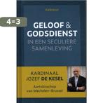 Geloof en godsdienst in een geseculariseerde samenleving, Boeken, Verzenden, Gelezen, Jozef De Kesel