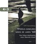 Wereldgebeuren sinds de jaren 60 9789461532572, Verzenden, Gelezen, S.W. Couwenberg