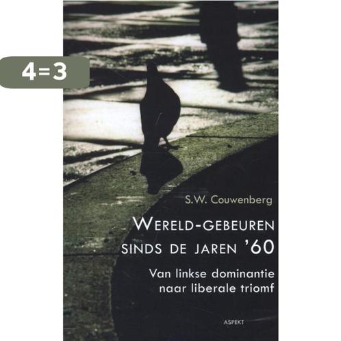 Wereldgebeuren sinds de jaren 60 9789461532572, Boeken, Politiek en Maatschappij, Gelezen, Verzenden
