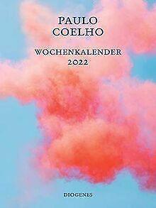 Wochen-Kalender 2022: Diogenes Kalender  Coelho, Paulo  Book, Boeken, Overige Boeken, Gelezen, Verzenden