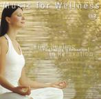 Music for Wellness - Find Healing In Relaxation, Cd's en Dvd's, Verzenden, Gebruikt