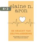 De kracht van zelfwaardering 9789400512580 Elaine N. Aron, Boeken, Verzenden, Gelezen, Elaine N. Aron