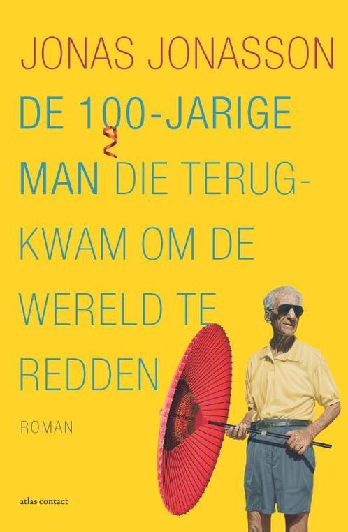 De 100-jarige man die terugkwam om de wereld te redden, Boeken, Romans, Zo goed als nieuw, Verzenden
