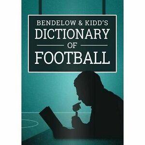 Bendelow & Kidds dictionary of football by Ian Bendelow, Livres, Livres Autre, Envoi