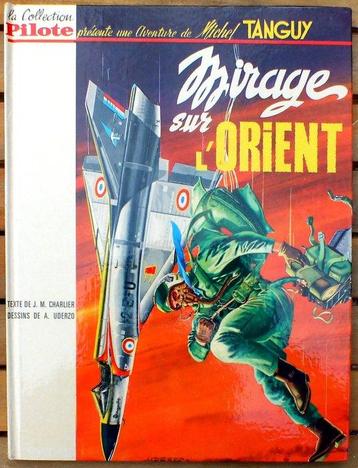 Tanguy et Laverdure T5 - Mirage sur lOrient - C - 1 Album -