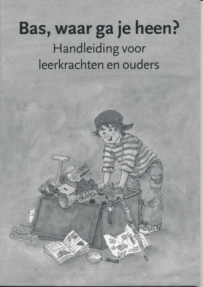 Bas, waar ga je heen?  Handleiding voor leerkrachten en oude, Boeken, Schoolboeken, Verzenden