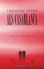Als Casablanca 9789025436612, Livres, Romans, Verzenden, Christine Otten