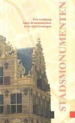 Stadsmonumenten - Een rondgang langs 44 monumenten in de, Verzenden, Zo goed als nieuw, B. Hofman