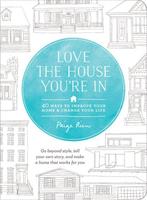 Love The House Youre In 9781611801989 Paige Rien, Verzenden, Gelezen, Paige Rien