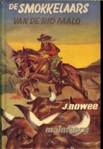 De smokkelaars van de Rio Malo / Arendsoog / 11 Jan Nowee, Boeken, Verzenden, Gelezen, Jan Nowee