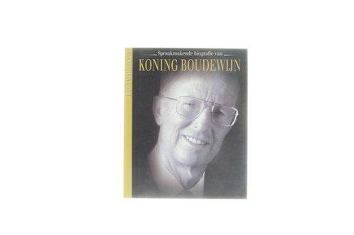 Spraakmakende biografie van Koning Boudewijn 5413660997613, Boeken, Overige Boeken, Zo goed als nieuw, Verzenden