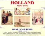 Holland anno 1900 9789074994019, Gelezen, Cassiers, Henri Cassiers, Verzenden