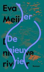 De nieuwe rivier 9789493168244, Eva Meijer, Verzenden