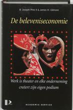 De beleveniseconomie / Academic Service economie en, Verzenden, Gelezen, B.J. Pine