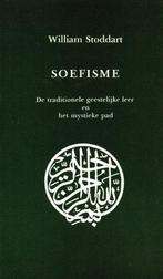 Soefisme - William Stoddart - 9789070104412 - Paperback, Boeken, Godsdienst en Theologie, Verzenden, Nieuw