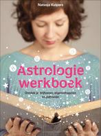 Astrologie werkboek 9789069639031 Natasja Kuipers, Boeken, Esoterie en Spiritualiteit, Verzenden, Gelezen, Natasja Kuipers