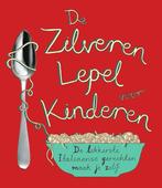 De Zilveren Lepel voor kinderen / De Zilveren Lepel, Boeken, Kookboeken, Verzenden, Zo goed als nieuw, Amanda Grant