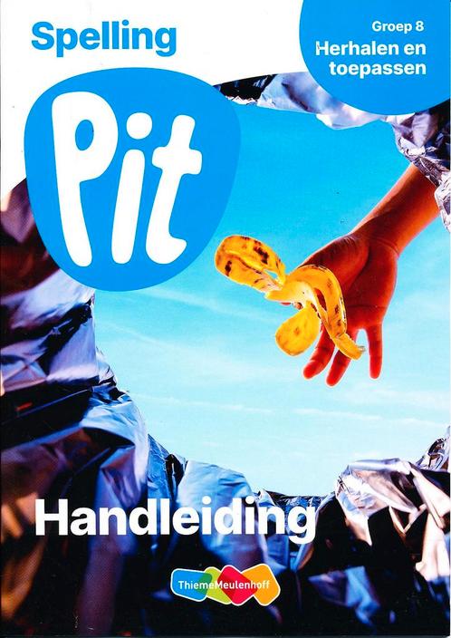 Pit Handleiding Spelling Herhalen en toepassen groep 8, Livres, Livres scolaires, Envoi