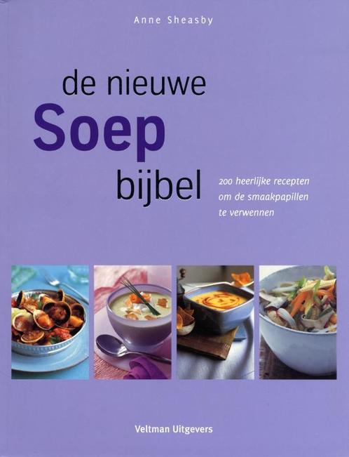 De Nieuwe Soepbijbel 9789048303311, Livres, Livres de cuisine, Envoi