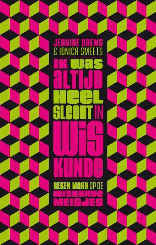Ik was altijd heel slecht in wiskunde 9789057123368, Boeken, Wetenschap, Gelezen, Verzenden